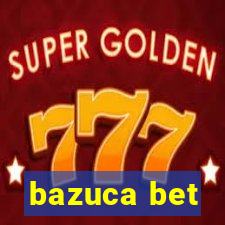bazuca bet