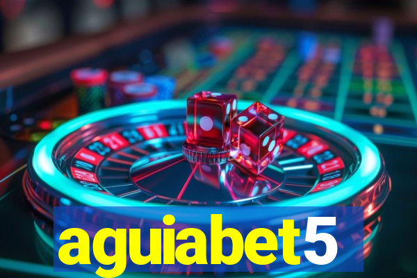 aguiabet5