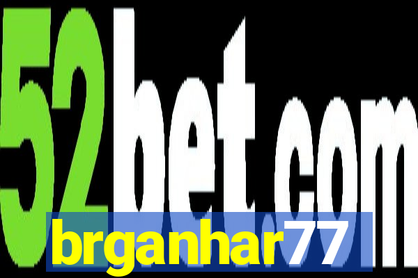 brganhar77