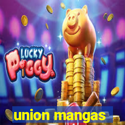 union mangas