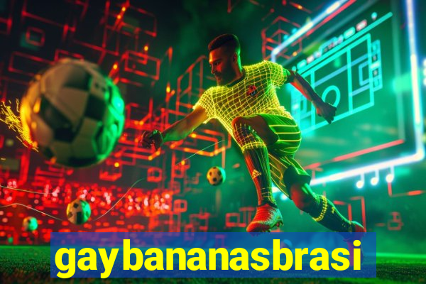 gaybananasbrasil