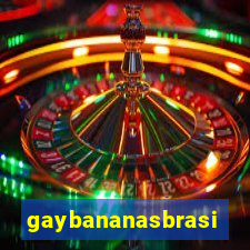 gaybananasbrasil