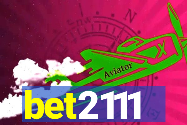 bet2111