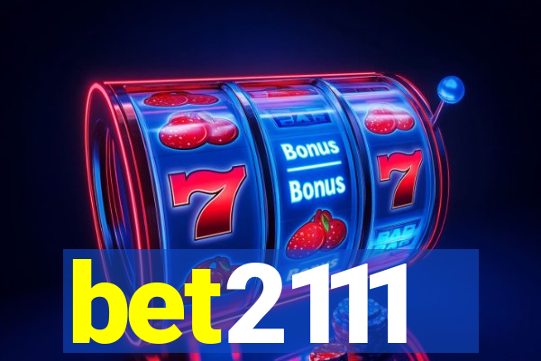 bet2111