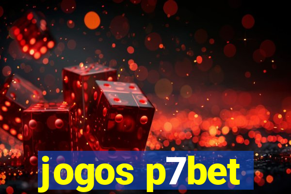 jogos p7bet