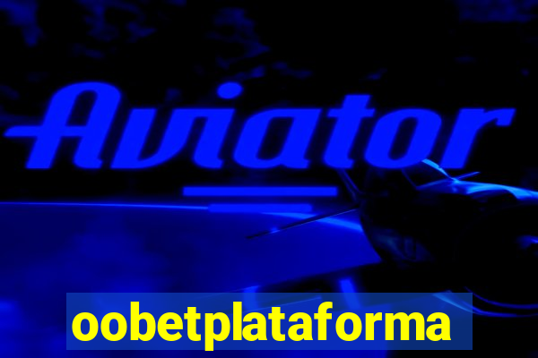 oobetplataforma