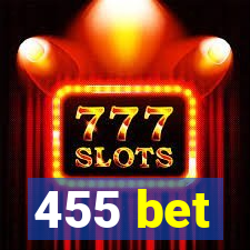 455 bet