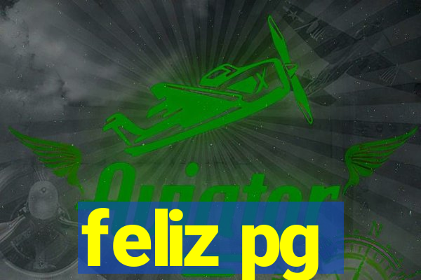 feliz pg