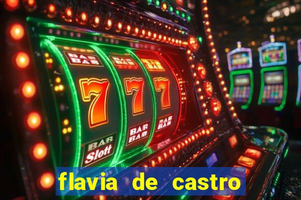 flavia de castro dos santos franquelin