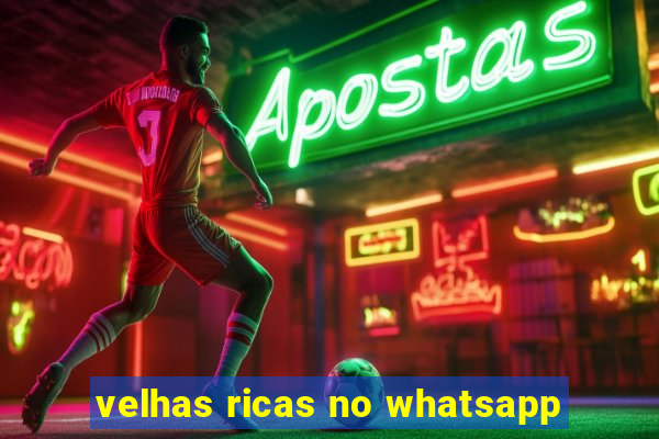 velhas ricas no whatsapp