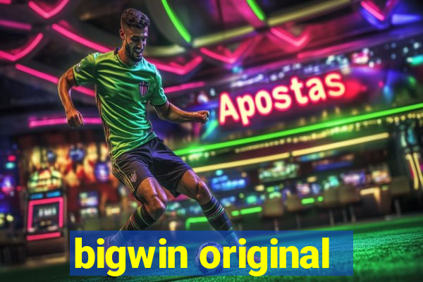 bigwin original