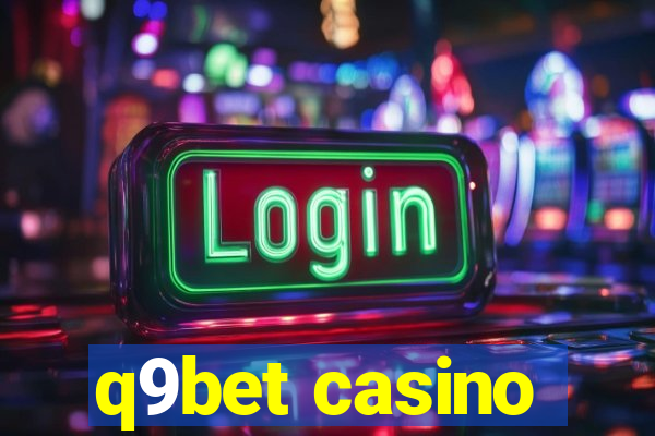 q9bet casino