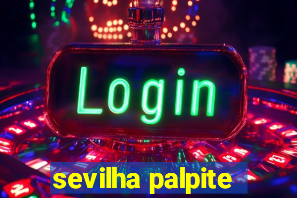 sevilha palpite