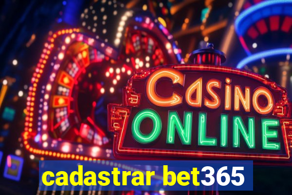 cadastrar bet365