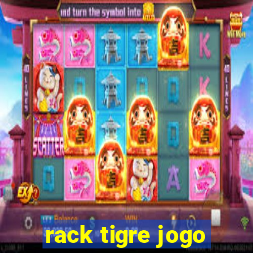 rack tigre jogo