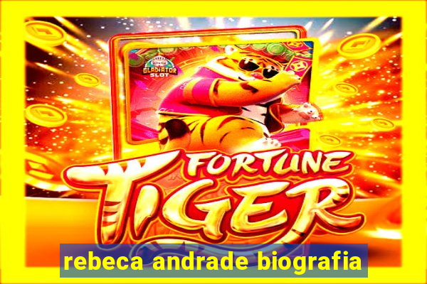 rebeca andrade biografia