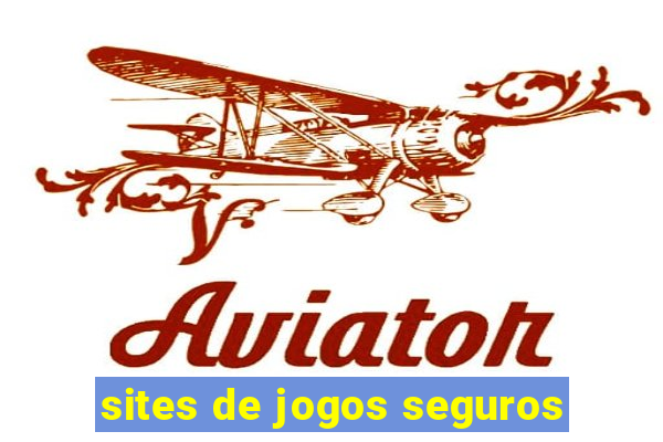 sites de jogos seguros