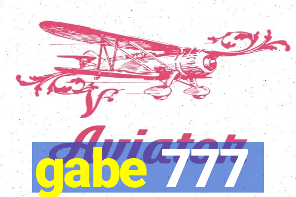 gabe 777