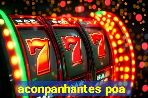 aconpanhantes poa