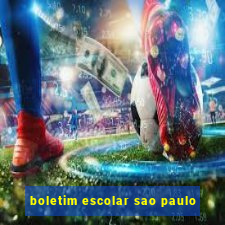 boletim escolar sao paulo