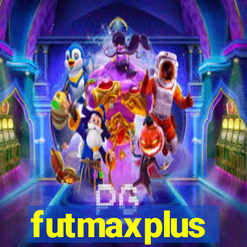 futmaxplus
