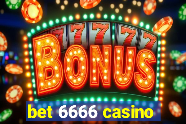 bet 6666 casino