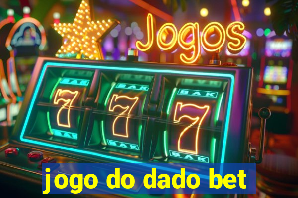 jogo do dado bet