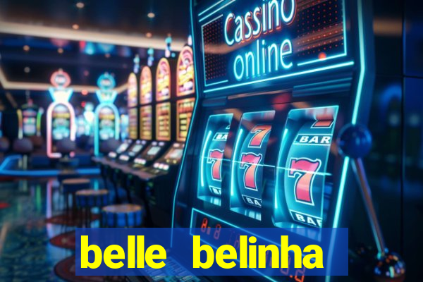 belle belinha vazados gratis