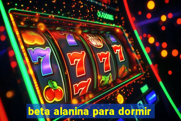beta alanina para dormir