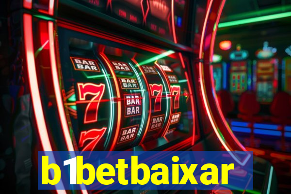 b1betbaixar