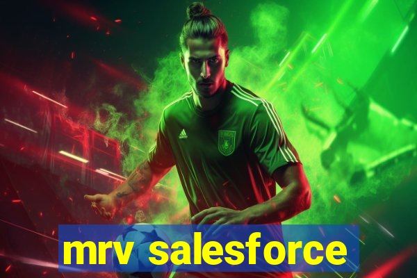 mrv salesforce