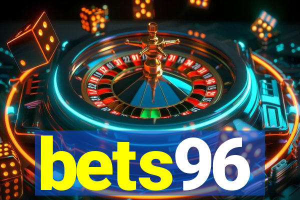 bets96