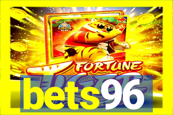 bets96
