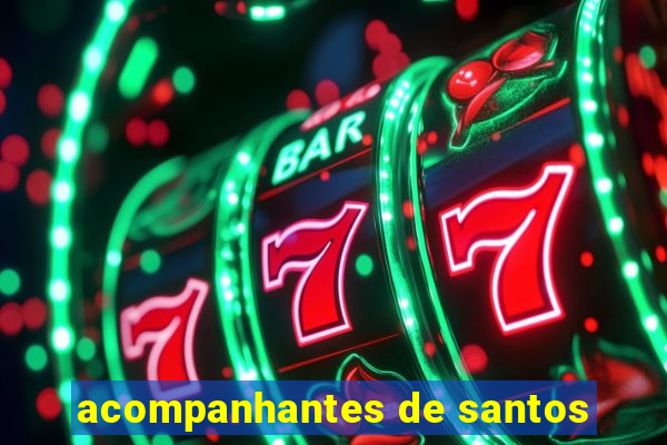 acompanhantes de santos