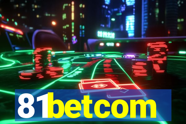 81betcom