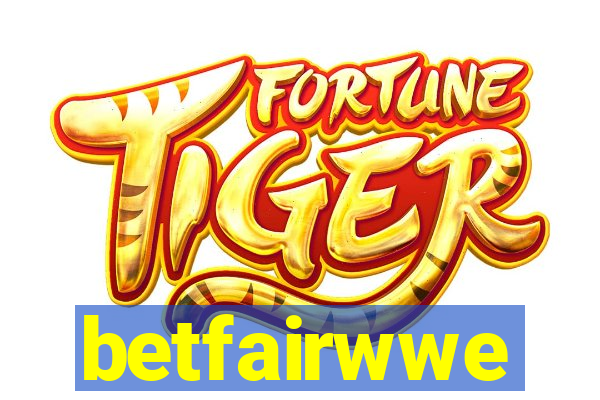 betfairwwe