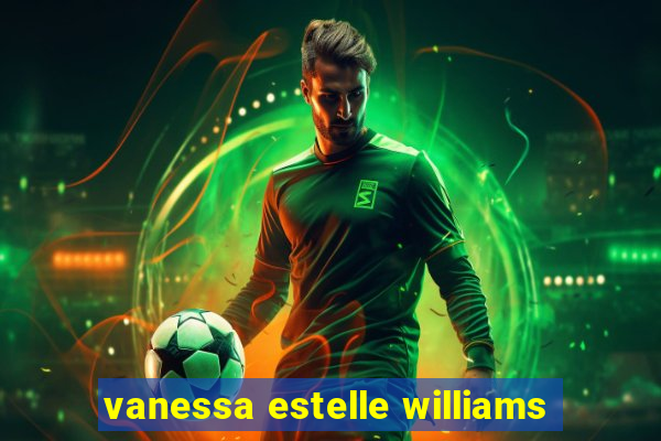 vanessa estelle williams
