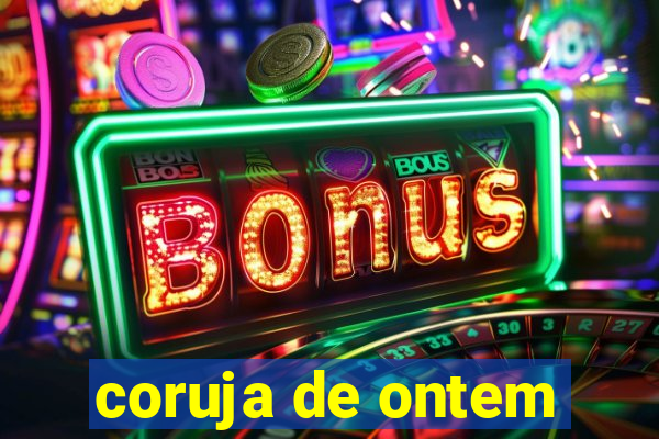 coruja de ontem