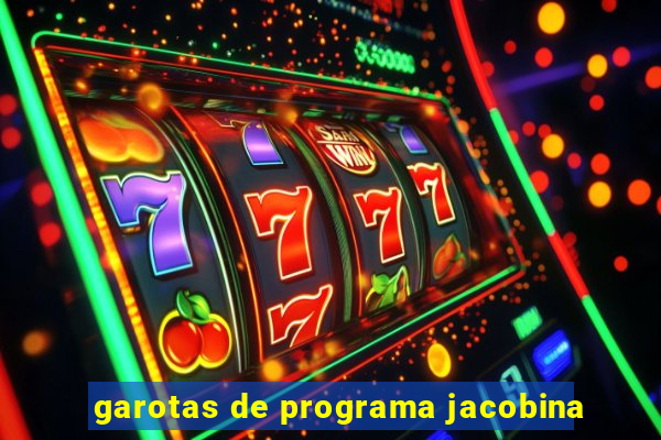 garotas de programa jacobina