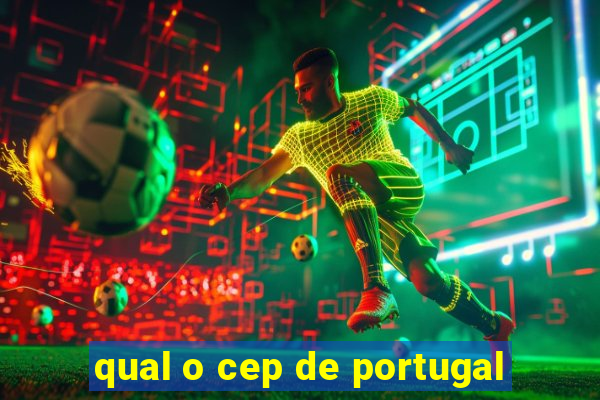 qual o cep de portugal