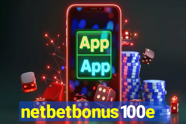 netbetbonus100e