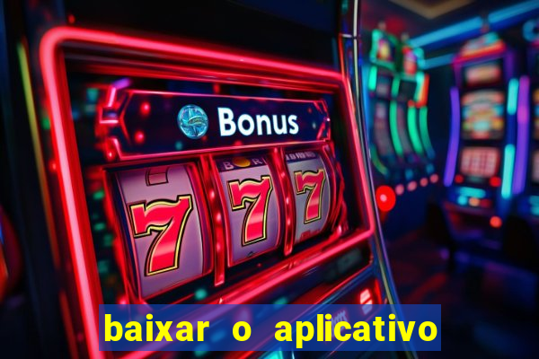 baixar o aplicativo truco vamos