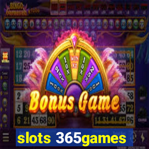slots 365games