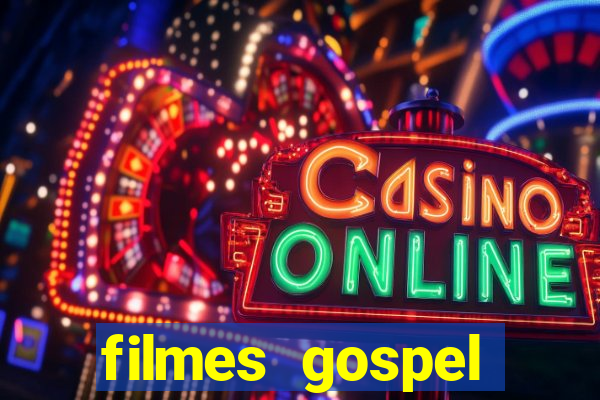 filmes gospel baseadas em fatos reais emocionantes