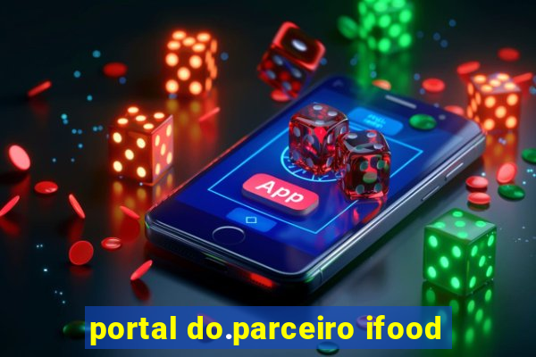 portal do.parceiro ifood