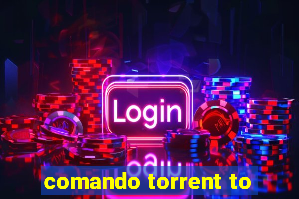comando torrent to