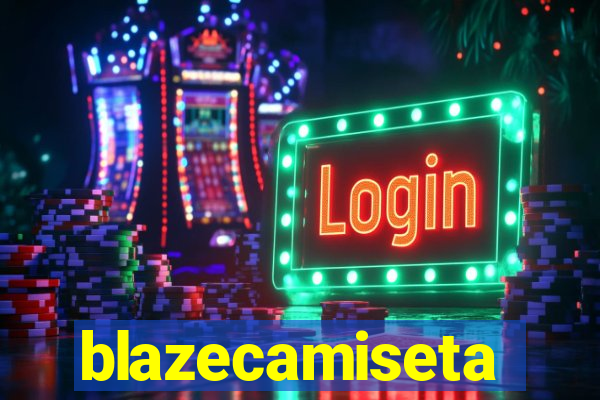 blazecamiseta