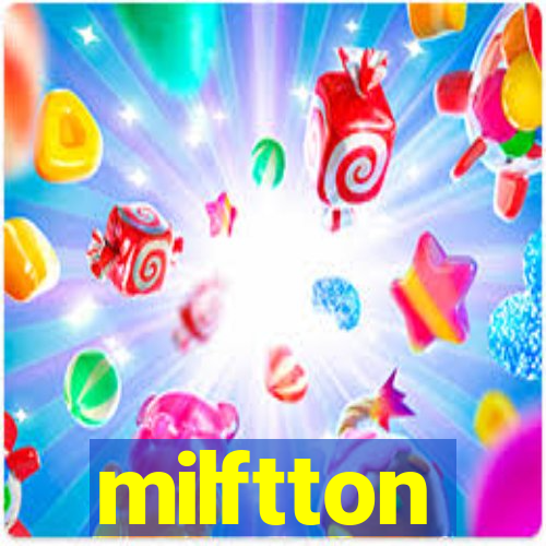 milftton