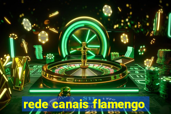 rede canais flamengo