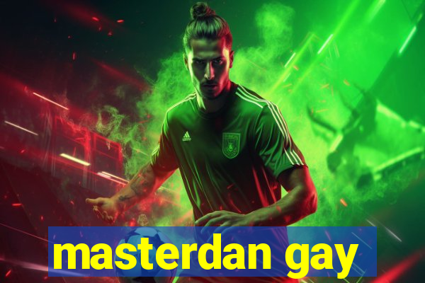 masterdan gay